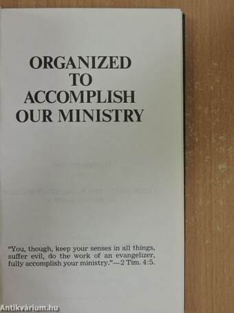 Organized to Accomplish our Ministry