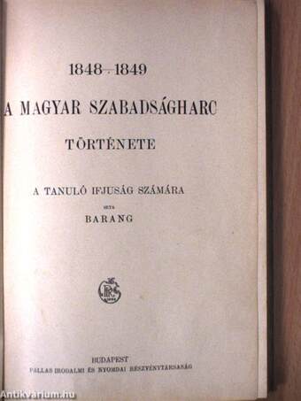 1848-1849 - A magyar szabadságharc története