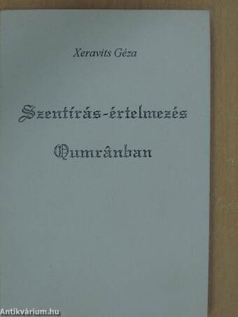 Szentírás-értelmezés Qumránban