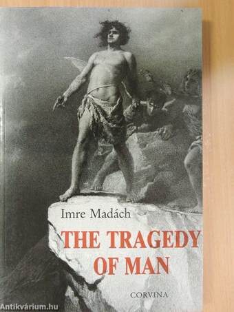 The Tragedy of Man