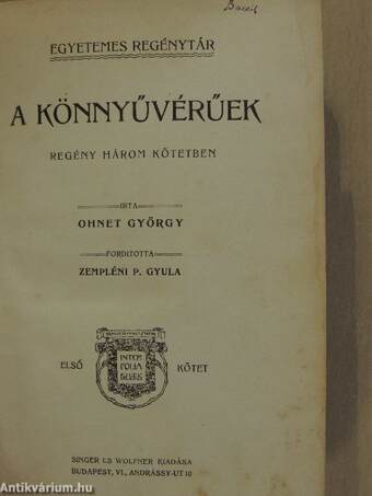 A könnyűvérűek I-III.