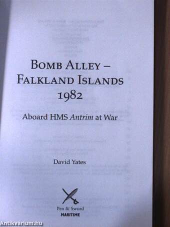 Bomb Alley - Falkland Islands 1982