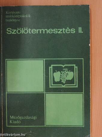 Szőlőtermesztés II.