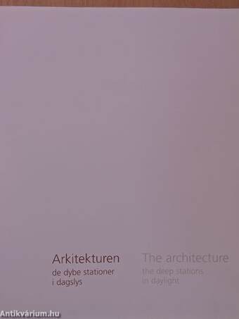 Arkitekturen/The Architecture