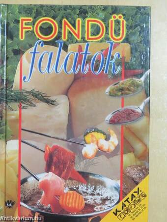 Fondü falatok