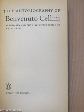 The Autobiography of Benvenuto Cellini