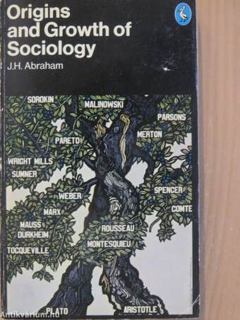 The Origins and Growth of Sociology