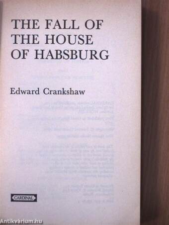 The fall of the house of Habsburg