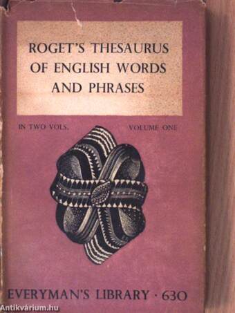 Roget's Thesaurus of English Words and Phrases I-II.