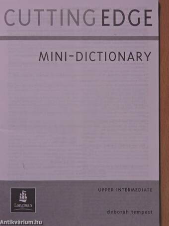 Cutting Edge - Upper Intermediate - Mini-Dictionary