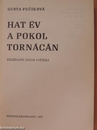 Hat év a pokol tornácán