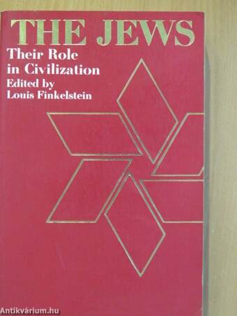 The Jews: Their role in civilization