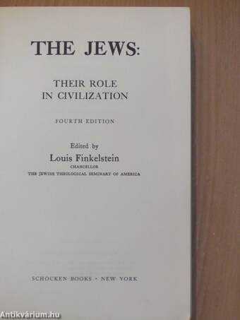 The Jews: Their role in civilization