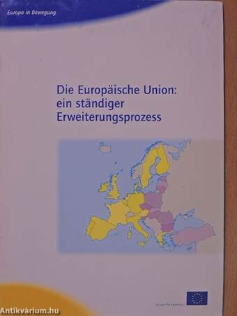 Die Europäische Union: ein ständiger Erweiterungsprozess