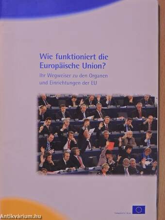 Wie funktioniert die Europäische Union?