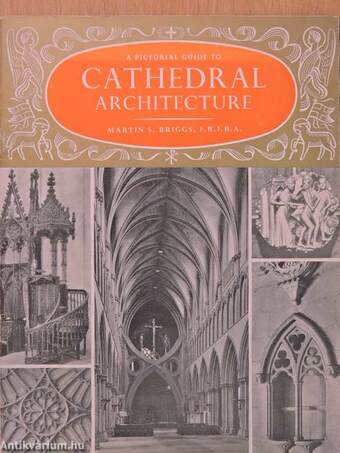 A Pictorial Guide to Cathedral Architecture