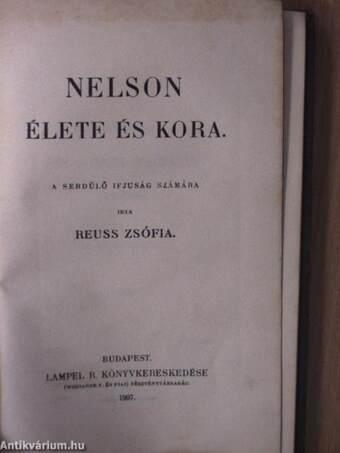 Nelson élete és kora