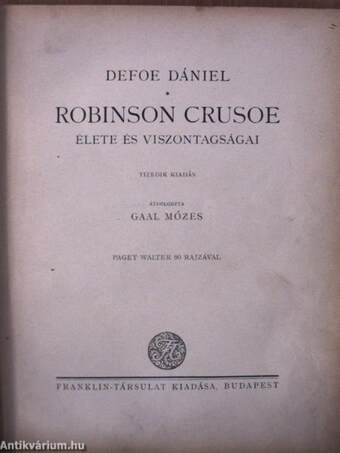 Robinson Crusoe élete és viszontagságai