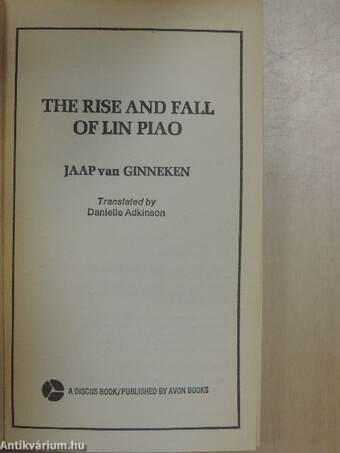 The Rise and Fall of Lin Piao