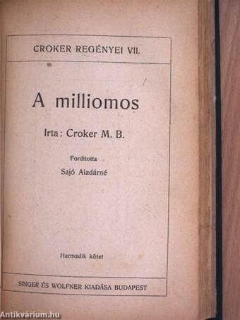 A milliomos I-III.