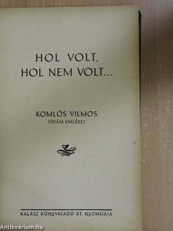 Hol volt, hol nem volt...