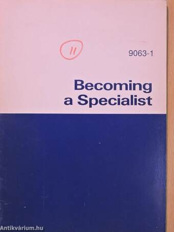 Becoming a specialist