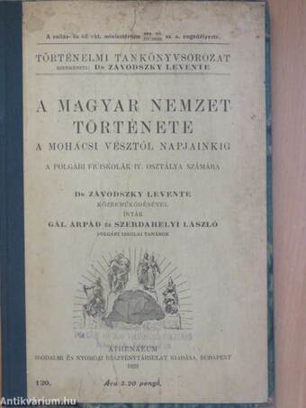 A magyar nemzet története a mohácsi vésztől napjainkig