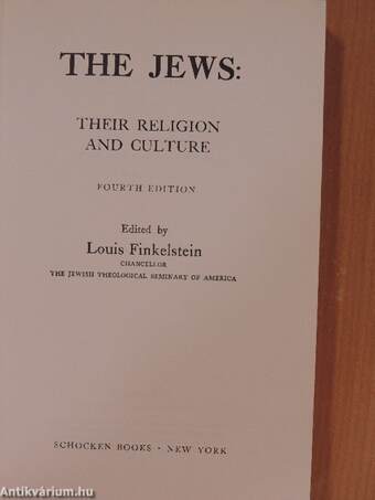 The Jews: Their Religion and Culture