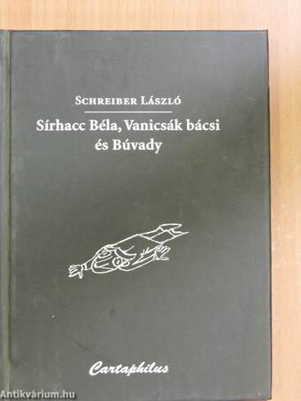 Sírhacc Béla, Vanicsák bácsi és Búvady