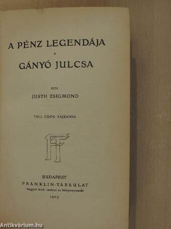 A pénz legendája/Gányó Julcsa