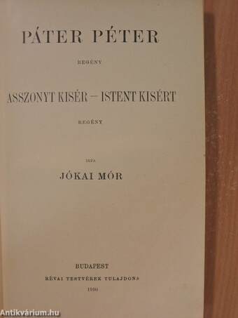 Páter Péter/Asszonyt kisér - Istent kisért