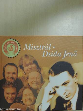 Misztrál - Dsida Jenő - CD-vel