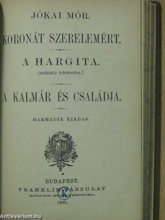 A bűntárs/A kétszarvu ember/Az egyiptusi rózsa/Koronát szerelemért/A hargita/A kalmár és családja/Petki farkas leányai/Háromszéki leányok/A két szász