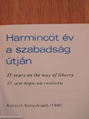 Harmincöt év a szabadság útján (minikönyv) (számozott)