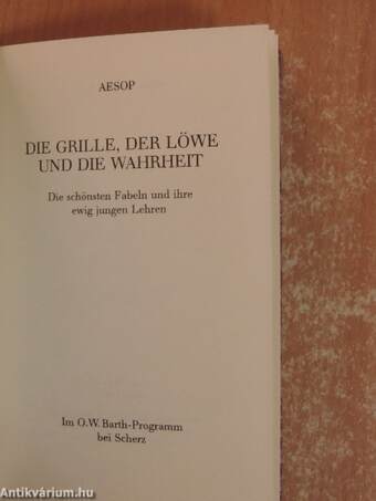 Die Grille, der Löwe und die Wahrheit