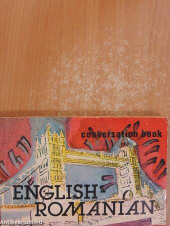 English-Romanian Conversation Book/Ghid de conversatie englez-roman