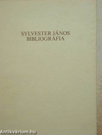 Sylvester János bibliográfiája