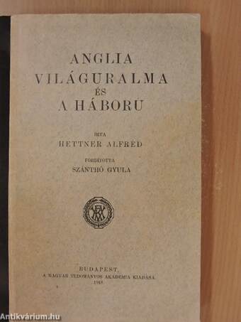 Anglia világuralma és a háború