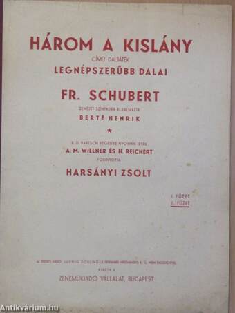 Három a kislány című daljáték legnépszerűbb dalai I-II.