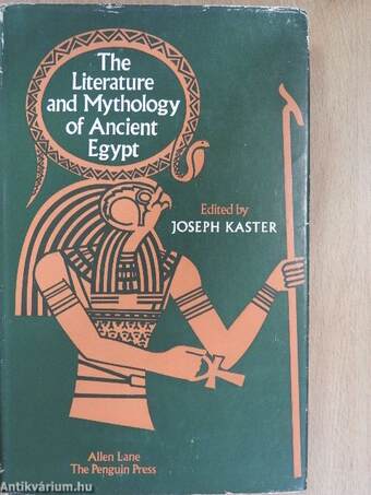 The Literature and Mythology of Ancient Egypt