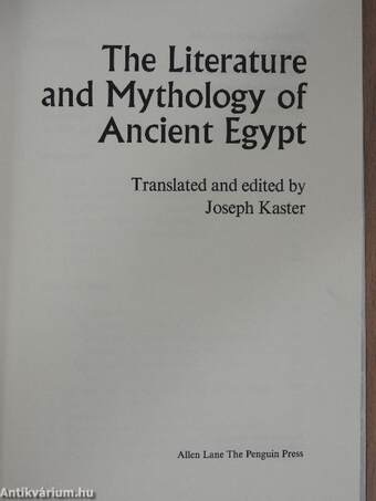 The Literature and Mythology of Ancient Egypt