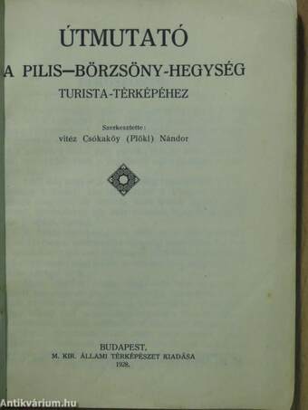 Útmutató a Pilis-Börzsöny-hegység turista-térképéhez