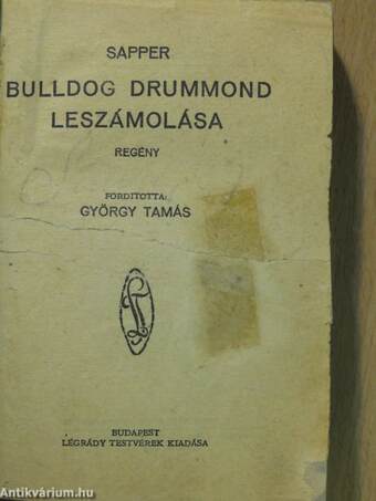 Bulldog Drummond leszámolása