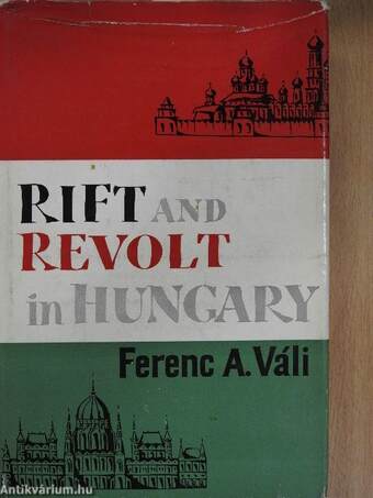 Rift and Revolt in Hungary