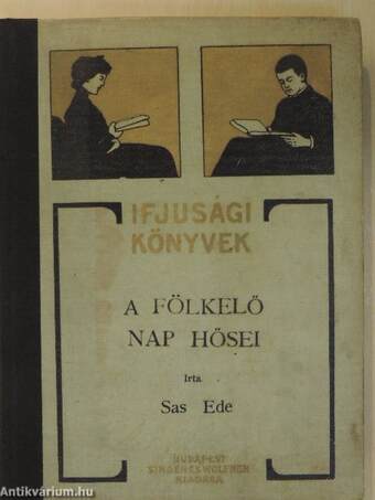 A fölkelő Nap hősei