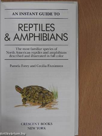 An instant guide to reptiles & amphibians