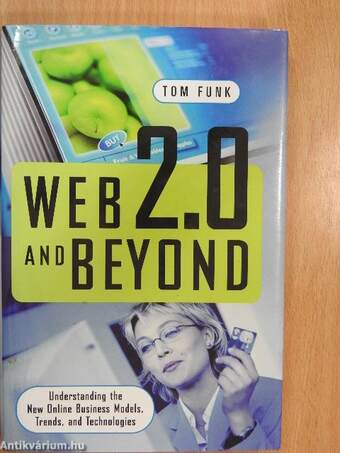 Web 2.0 and Beyond