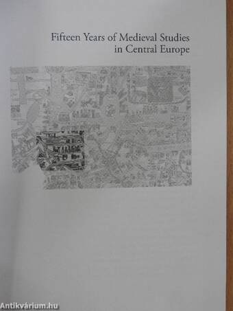 Fifteen Years of Medieval Studies in Central Europe