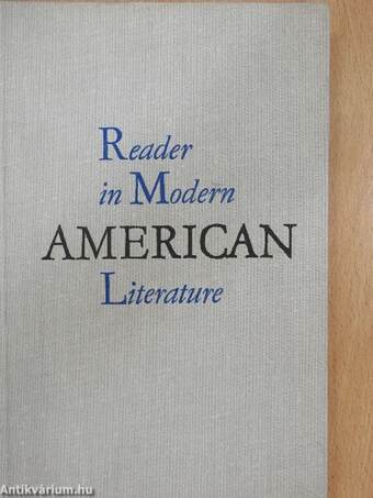 Reader in Modern American Literature (1917-1941)