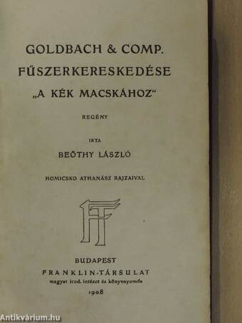Goldbach & Comp. fűszerkereskedése "A kék macskához"